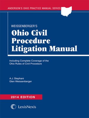cover image of Weissenberger's Ohio Civil Procedure Litigation Manual, 2014 Edition